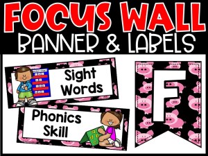 Pigs 2 Reading Focus Wall and Banner