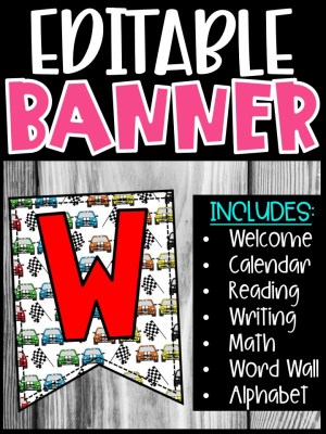 Editable Classroom Banners - Match Your Classroom Theme [Racecar]