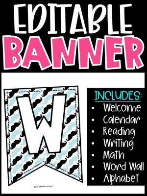 Editable Classroom Banners - Match Your Classroom Theme [Mustache]