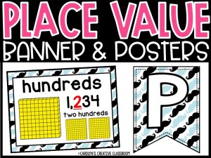 Place Value Posters and Banners | Mustache Classroom Decor