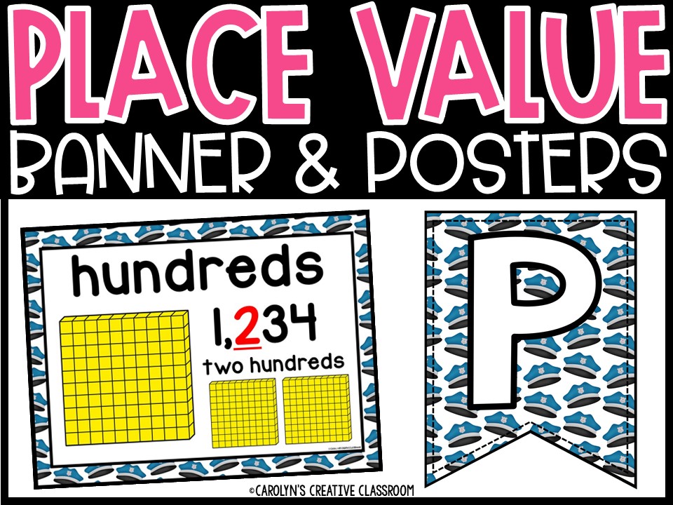Place Value Posters and Banners | Police Classroom Decor