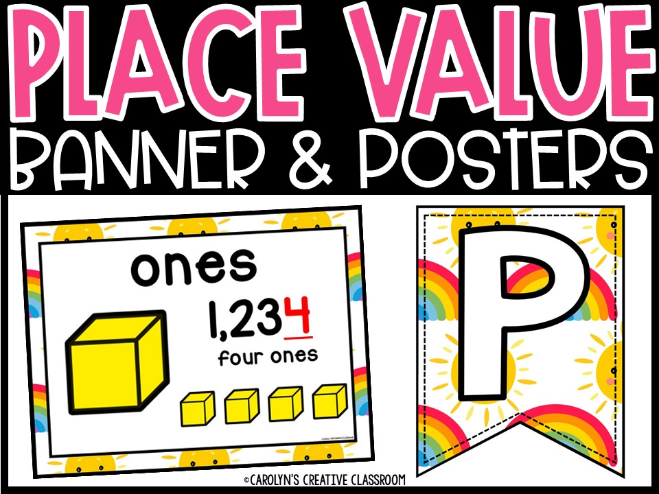 Place Value Posters and Banners | Rainbow & Sunshine Classroom Decor